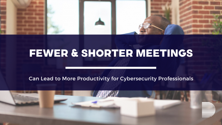 Fewer & Shorter Meetings Leads to More Productivity